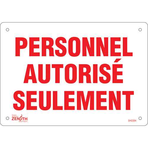[SHG594] "Personnel autorisé seulement" Sign (SHG594)