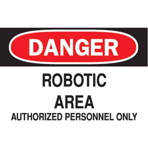 [SJ667] "Robotic Area" Sign (SJ667)